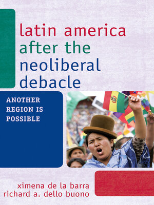 cover image of Latin America after the Neoliberal Debacle